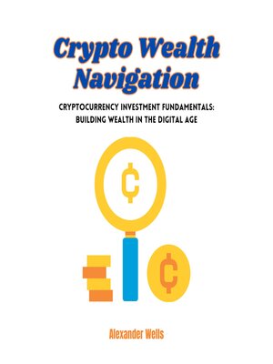 cover image of Crypto Wealth Navigation